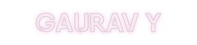 Custom Neon: Gaurav y - signize