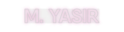 Custom Neon: M. Yasir - signize