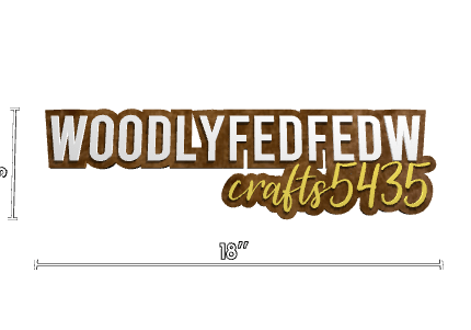 Users custom sign Woodlyfedfedw crafts5435 18 x 5 45 45139407110452 - signize